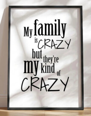 My familiy is crazy plakat