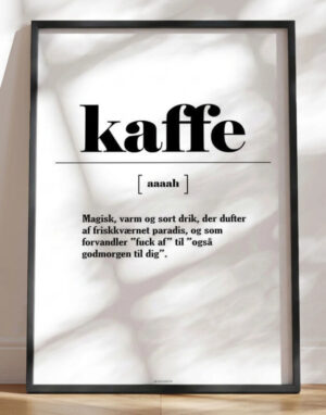 Kaffeplakat - sjov definition af kaffe